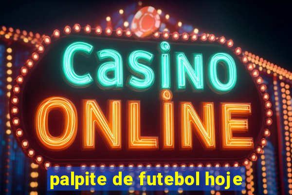 palpite de futebol hoje